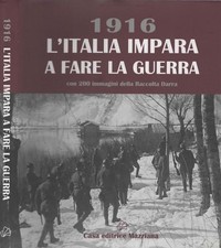 1916. L'Italia impara a fare