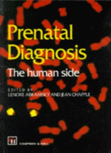 Prenatal diagnosis the human - prenatal,