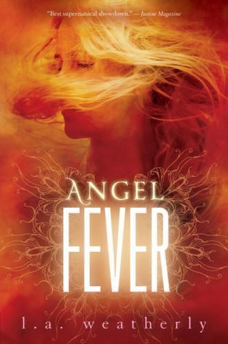 Angel fever weatherly - angel,