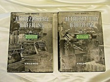 ATTREZZATURA D'OFFICINA NELLE INDUSTRIE MECCANICHE BERRUTI VOL 1-2 VIGLONGO 1948