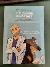 LIBRO IL TUO CANE IMMORTALE -