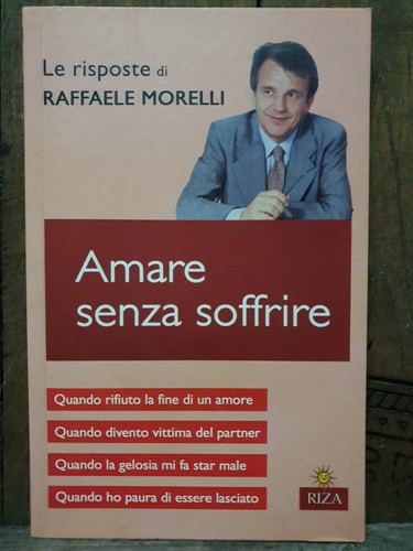 Amare senza soffrire - senza, soffrire-