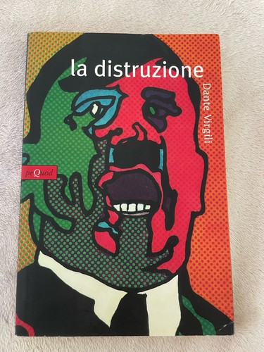 Dante virgili la distruzione - dante,