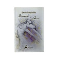 Bruno Aurisicchio - CONTINUO A VOLARE