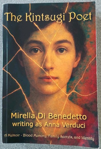 The kintsugi poet memoir of - kintsugi,