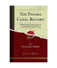 The Panama Canal Record, Vol