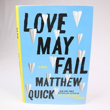 SIGNED Love May Fail A Novel