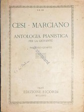 Spartiti - Antologia Pianistica per la Gioventù - S.Cesi ed E.Marciano - Ricordi