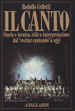Rodolfo Celletti. Il canto