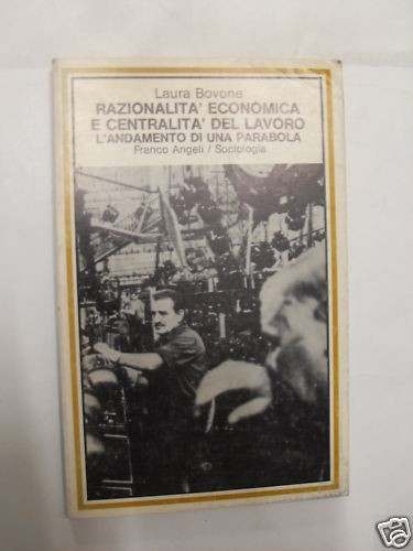 Bovone razionalitta economica - bovone, razionalitta'
