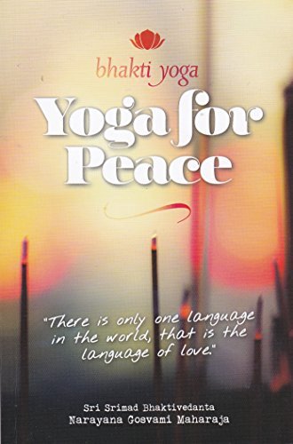 Yoga for peace bhakti - peace, by