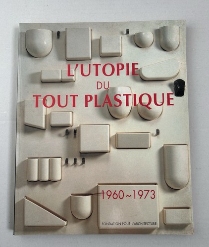 Utopie tout plastique - tout,