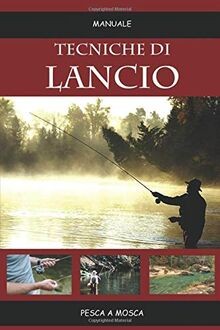 Manuale tecniche lancio - tecniche, di