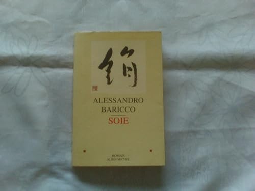 Soie alessandro baricco - soie,