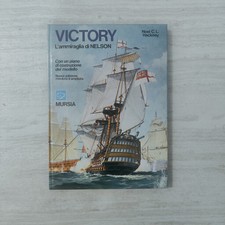 Victory - L' ammiraglia di Nelson - Con un piano di costruzione del modello - 