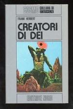 FRANK HERBERT  - CREATORI DI DEI - 1974 EDITRICE NORD - COSMO ARGENTO 35