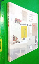 libro: Il mondo di Lisa Ponti In viaggio con Fontana, Gio Ponti, Boetti... 2005