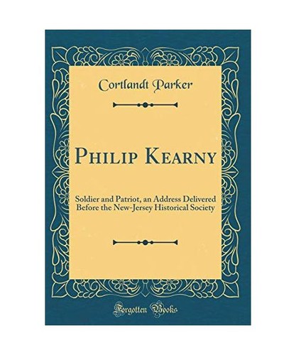 Philip kearny soldier and - philip, kearny: