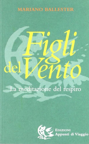 Figli del vento meditazione - vento,