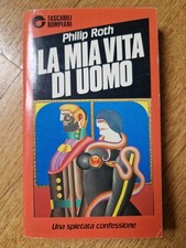 LA MIA VITA DI UOMO DI PHILIP ROTH 