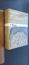 Martin Malia Alle origini del