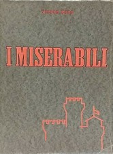 I MISERABILI  Di Victor Hugo