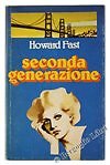 SECONDA GENERAZIONE . [Perfect Paperback] Howard Fast