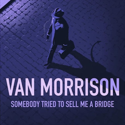 Van morrison somebody tried - morrison,