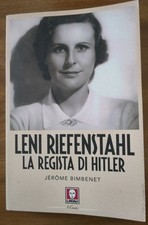 Leni Riefenstahl, La regista di Hitler