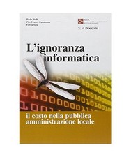 L'ignoranza informatica. Il