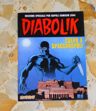 DIABOLIK COLPO A SPACCANAPOLI ALBO INEDITO FUORI SERIE COMICON 2004 OTTIMO RARO!