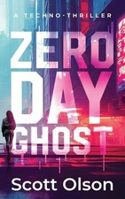 Zero Day Ghost by Scott Olson