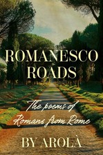 Romanesco Roads: The poems of