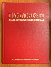 I MANIFESTI DELLA SECONDA GUERRA MONDIALE - DE AGOSTINI, 1978