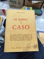 KOESTLER A. LE RADICI DEL CASO