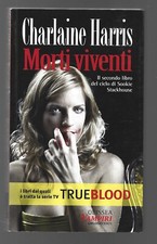 CHARLAINE HARRIS - Morti viventi - DELOS BOOKS 2009