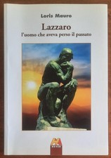 Lazzaro l'uomo che aveva perso