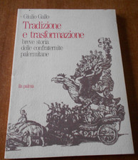 TRADIZIONE E TRASFORMAZIONE