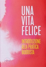 Una vita felice introduzione - una,