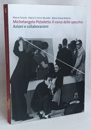 Michelangelo pistoletto il - -,