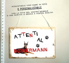 TARGA ATTENTI AL CANE PERSONALIZZABILE A SCELTA RAZZA DOBERMANN DOBERMAN