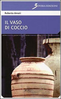 Vaso coccio sovera - di, [sovera