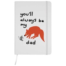 Notebook A5 'You'll Always Be