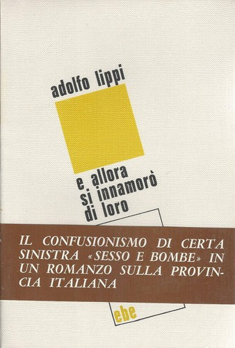 Allora innamorò di - di, loro
