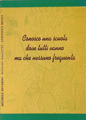 Conosco una scuola dove - , tutti