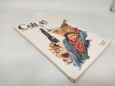 Colt 45 Storie Vere del Vero