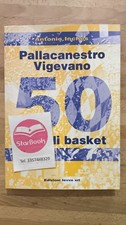 PALLACANESTRO VIGEVANO 50 ANNI