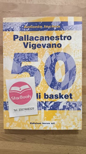 Pallacanestro vigevano anni - 50,
