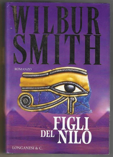 Wilbur smith figli del nilo - smith,