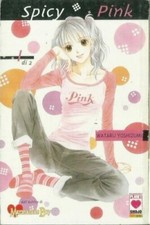 SPICY PINK n° 1 (Planet Manga, 2009) Wataru Yoshizumi - SHOJO